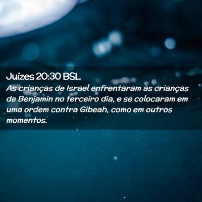 Picture 02 - Juízes 20:30 BSL - As crianças de Israel enfrentaram as crianças - Bible Verse Picture
