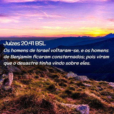 Picture 02 - Juízes 20:41 BSL - Os homens de Israel voltaram-se, e os homens de - Bible Verse Picture