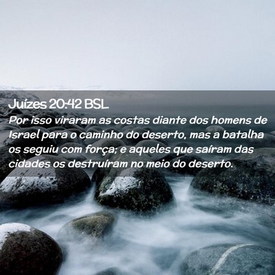 Picture 02 - Juízes 20:42 BSL - Por isso viraram as costas diante dos homens de - Bible Verse Picture