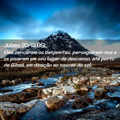 Picture 02 - Juízes 20:43 BSL - Eles cercaram os benjamitas, perseguiram-nos e os - Bible Verse Picture