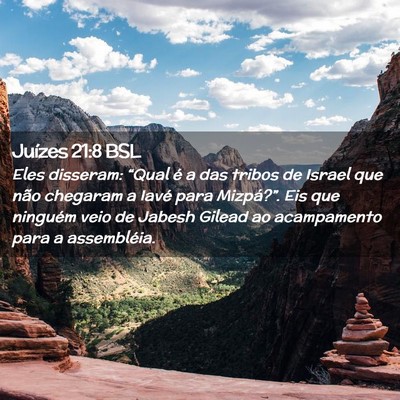 Picture 02 - Juízes 21:8 BSL - Eles disseram: “Qual é a das tribos de Israel - Bible Verse Picture