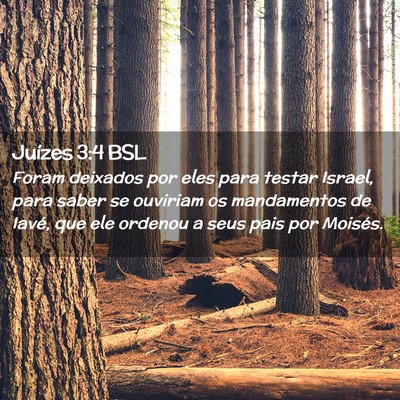Picture 02 - Juízes 3:4 BSL - Foram deixados por eles para testar Israel, para - Bible Verse Picture