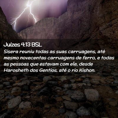 Picture 02 - Juízes 4:13 BSL - Sisera reuniu todas as suas carruagens, até - Bible Verse Picture