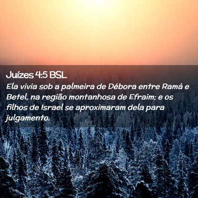 Picture 02 - Juízes 4:5 BSL - Ela vivia sob a palmeira de Débora entre Ramá e - Bible Verse Picture
