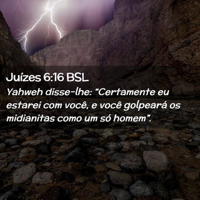 Picture 02 - Juízes 6:16 BSL - Yahweh disse-lhe: “Certamente eu estarei com - Bible Verse Picture