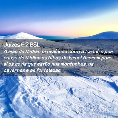 Picture 02 - Juízes 6:2 BSL - A mão de Midian prevaleceu contra Israel; e por - Bible Verse Picture