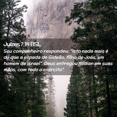 Picture 02 - Juízes 7:14 BSL - Seu companheiro respondeu: “Isto nada mais é - Bible Verse Picture