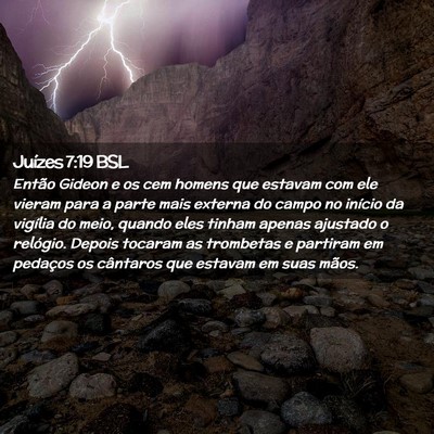 Picture 02 - Juízes 7:19 BSL - Então Gideon e os cem homens que estavam com ele - Bible Verse Picture
