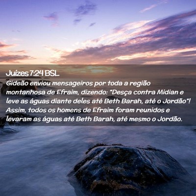 Picture 02 - Juízes 7:24 BSL - Gideão enviou mensageiros por toda a região - Bible Verse Picture