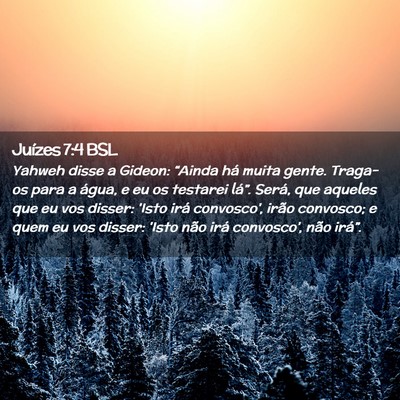 Picture 02 - Juízes 7:4 BSL - Yahweh disse a Gideon: “Ainda há muita gente. - Bible Verse Picture