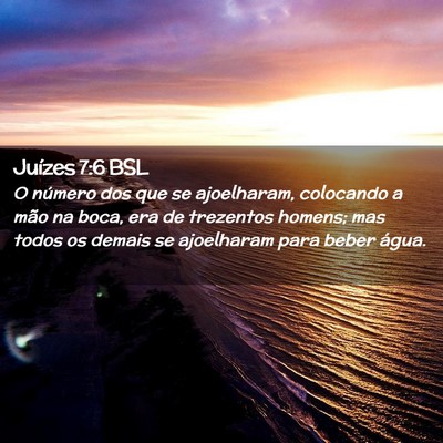 Picture 02 - Juízes 7:6 BSL - O número dos que se ajoelharam, colocando a mão - Bible Verse Picture