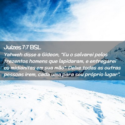 Picture 02 - Juízes 7:7 BSL - Yahweh disse a Gideon, “Eu o salvarei pelos - Bible Verse Picture