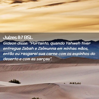 Picture 02 - Juízes 8:7 BSL - Gideon disse: “Portanto, quando Yahweh tiver - Bible Verse Picture