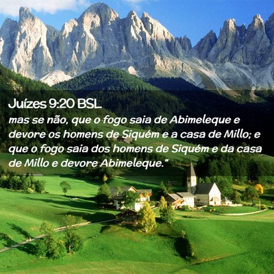 Picture 02 - Juízes 9:20 BSL - mas se não, que o fogo saia de Abimeleque e - Bible Verse Picture