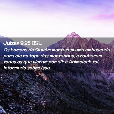 Picture 02 - Juízes 9:25 BSL - Os homens de Siquém montaram uma emboscada para - Bible Verse Picture