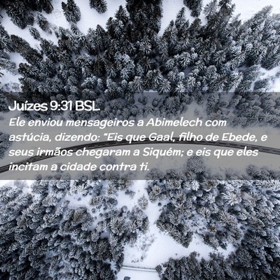 Picture 02 - Juízes 9:31 BSL - Ele enviou mensageiros a Abimelech com astúcia, - Bible Verse Picture