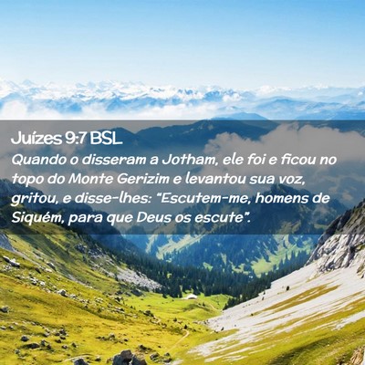 Picture 02 - Juízes 9:7 BSL - Quando o disseram a Jotham, ele foi e ficou no - Bible Verse Picture