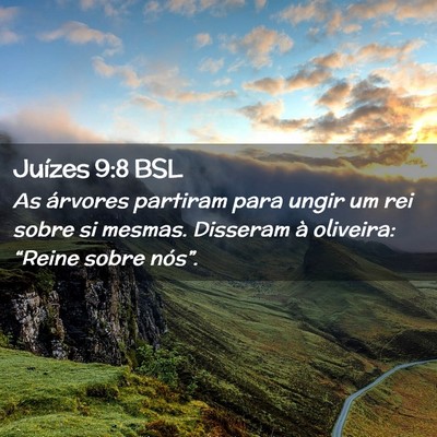 Picture 02 - Juízes 9:8 BSL - As árvores partiram para ungir um rei sobre si - Bible Verse Picture