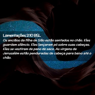 Picture 02 - Lamentações 2:10 BSL - Os anciãos da filha de Sião estão sentados no - Bible Verse Picture
