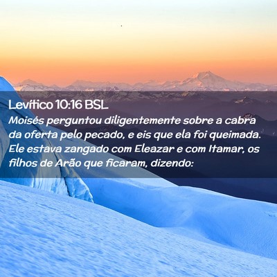 Picture 02 - Levítico 10:16 BSL - Moisés perguntou diligentemente sobre a cabra da - Bible Verse Picture