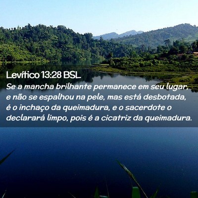 Picture 02 - Levítico 13:28 BSL - Se a mancha brilhante permanece em seu lugar, e - Bible Verse Picture