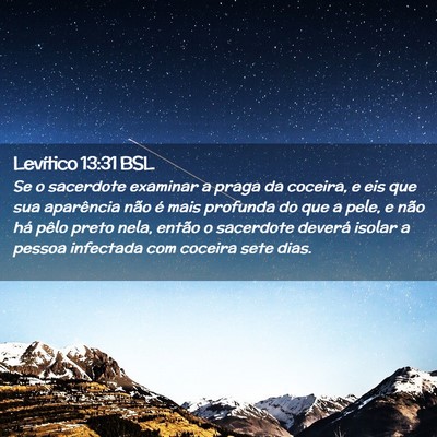 Picture 02 - Levítico 13:31 BSL - Se o sacerdote examinar a praga da coceira, e eis - Bible Verse Picture
