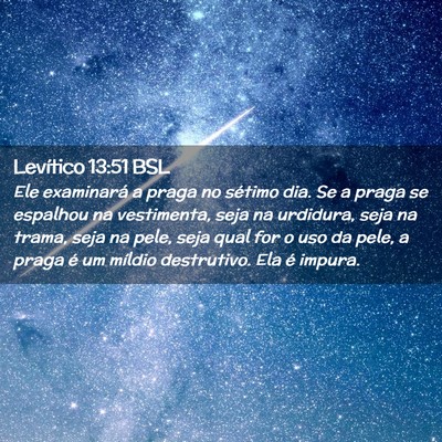 Picture 02 - Levítico 13:51 BSL - Ele examinará a praga no sétimo dia. Se a praga - Bible Verse Picture