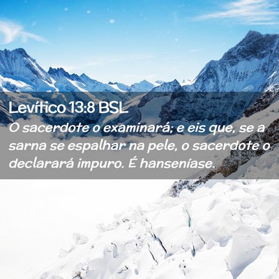 Picture 02 - Levítico 13:8 BSL - O sacerdote o examinará; e eis que, se a sarna - Bible Verse Picture