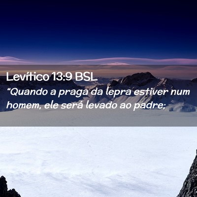 Picture 02 - Levítico 13:9 BSL - “Quando a praga da lepra estiver num homem, ele - Bible Verse Picture