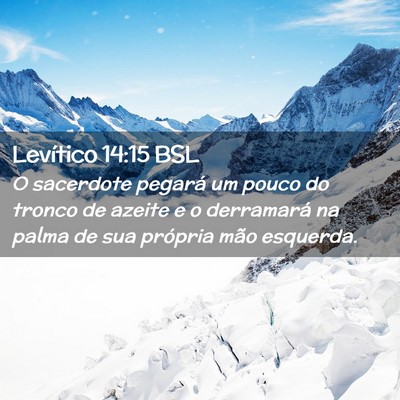 Picture 02 - Levítico 14:15 BSL - O sacerdote pegará um pouco do tronco de azeite - Bible Verse Picture