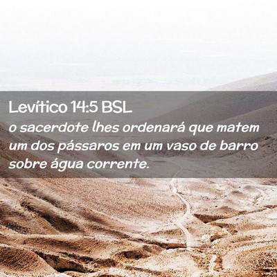 Picture 02 - Levítico 14:5 BSL - o sacerdote lhes ordenará que matem um dos - Bible Verse Picture