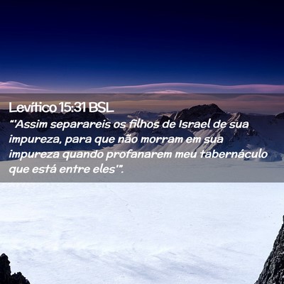 Picture 02 - Levítico 15:31 BSL - “'Assim separareis os filhos de Israel de sua - Bible Verse Picture