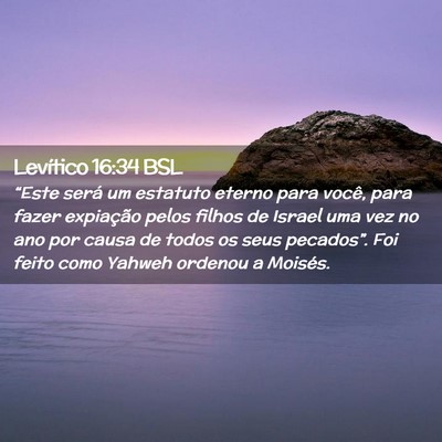 Picture 02 - Levítico 16:34 BSL - “Este será um estatuto eterno para você, para - Bible Verse Picture