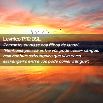Picture 02 - Levítico 17:12 BSL - Portanto, eu disse aos filhos de Israel: - Bible Verse Picture