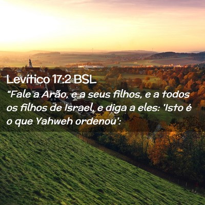Picture 02 - Levítico 17:2 BSL - “Fale a Arão, e a seus filhos, e a todos os - Bible Verse Picture
