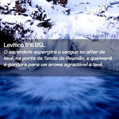 Picture 02 - Levítico 17:6 BSL - O sacerdote aspergirá o sangue no altar de - Bible Verse Picture