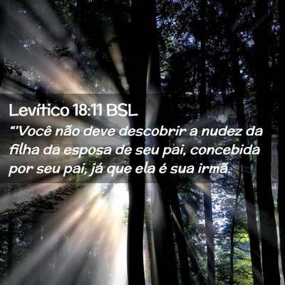Picture 02 - Levítico 18:11 BSL - “'Você não deve descobrir a nudez da filha da - Bible Verse Picture