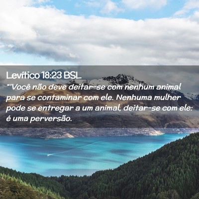 Picture 02 - Levítico 18:23 BSL - “'Você não deve deitar-se com nenhum animal - Bible Verse Picture