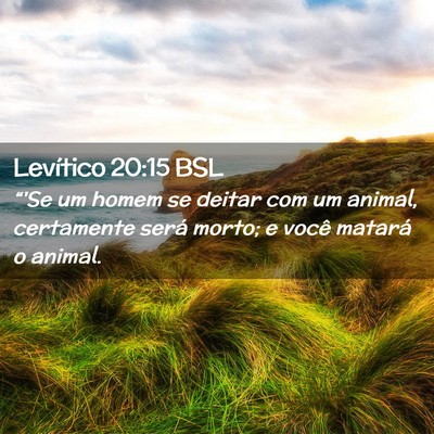 Picture 02 - Levítico 20:15 BSL - “'Se um homem se deitar com um animal, - Bible Verse Picture