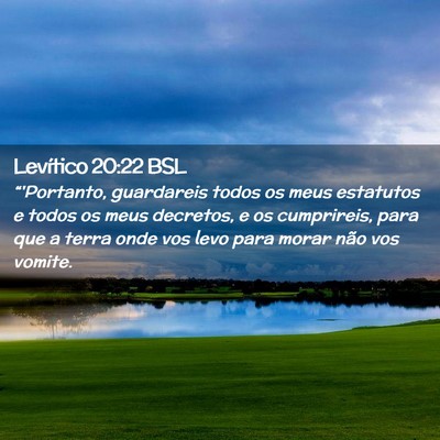 Picture 02 - Levítico 20:22 BSL - “'Portanto, guardareis todos os meus estatutos - Bible Verse Picture