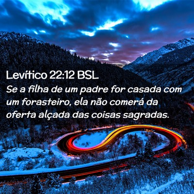 Picture 02 - Levítico 22:12 BSL - Se a filha de um padre for casada com um - Bible Verse Picture