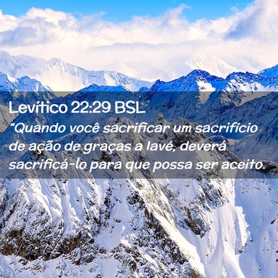 Picture 02 - Levítico 22:29 BSL - “Quando você sacrificar um sacrifício de - Bible Verse Picture