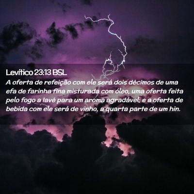 Picture 02 - Levítico 23:13 BSL - A oferta de refeição com ele será dois - Bible Verse Picture