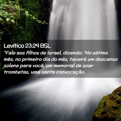 Picture 02 - Levítico 23:24 BSL - “Fale aos filhos de Israel, dizendo: 'No - Bible Verse Picture