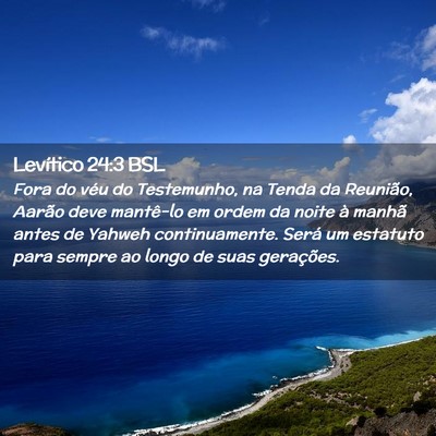 Picture 02 - Levítico 24:3 BSL - Fora do véu do Testemunho, na Tenda da Reunião, - Bible Verse Picture