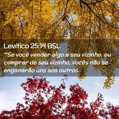 Picture 02 - Levítico 25:14 BSL - “'Se você vender algo a seu vizinho, ou - Bible Verse Picture