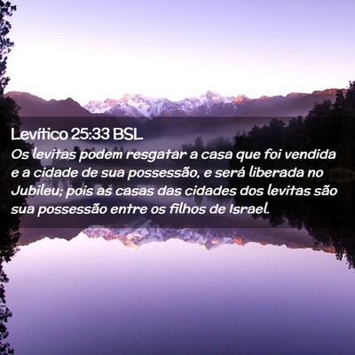 Picture 02 - Levítico 25:33 BSL - Os levitas podem resgatar a casa que foi vendida - Bible Verse Picture
