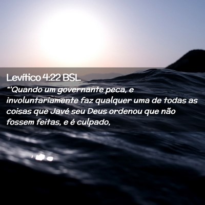 Picture 02 - Levítico 4:22 BSL - “'Quando um governante peca, e - Bible Verse Picture