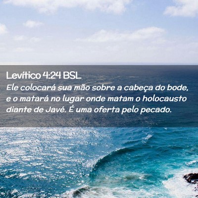 Picture 02 - Levítico 4:24 BSL - Ele colocará sua mão sobre a cabeça do bode, e - Bible Verse Picture