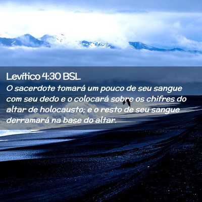 Picture 02 - Levítico 4:30 BSL - O sacerdote tomará um pouco de seu sangue com - Bible Verse Picture